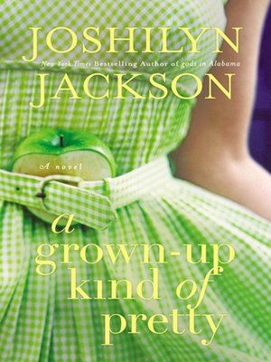A Grown-Up Kind of Pretty - Audiobook